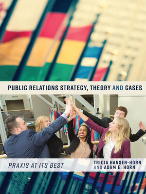 cover image of Public Relations Strategy, Theory, and Cases
